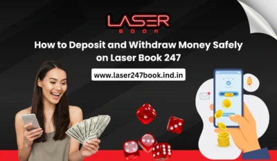 Read more about the article How to Deposit and Withdraw Money Safely on Laser Book 247