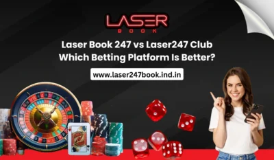 Read more about the article Laser Book 247 vs Laser247 Club Which Betting Platform Is Better