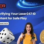 Why Verifying Your Laser247 ID Is Important for Safe Play